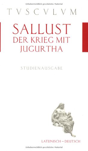 Beispielbild fr Der Krieg mit Jugurtha Bellum Iugurthinum zum Verkauf von medimops