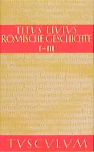 9783760815510: Römische Geschichte: Lateinisch-deutsch (Tusculum-Bücherei) (German Edition)