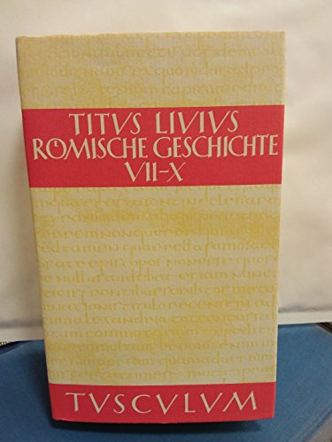 RÃ¶mische Geschichte, 11 Bde., Buch.39-41 (9783760815596) by Livius, Titus; Hillen, Hans JÃ¼rgen