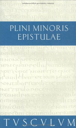 Epistularum libri decem - Briefe Lateinisch - deutsch ed. H. Kasten. Tusculum Bücherei. - Plinius Caecilius Secundus, Gaius