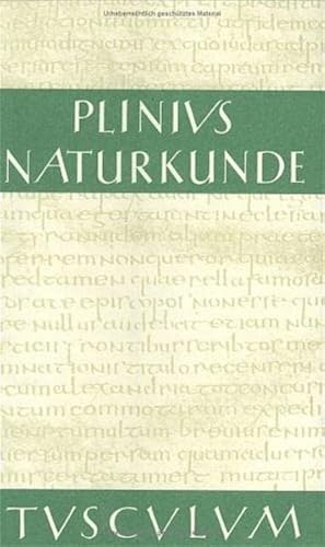 9783760816142: Naturkunde /Naturalis Historia - ohne Registerband. Lat. /Dt.: Naturkunde, Bd.34, Metallurgie: Buch 34