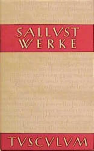 Werke. (9783760816289) by Sallust; Eisenhut, Werner; Lindauer, Josef.