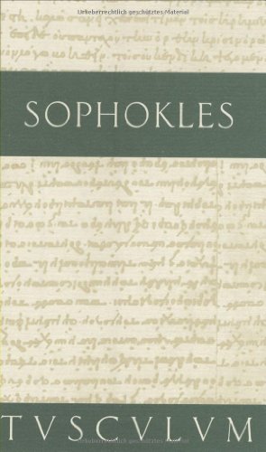 Dramen (Sammlung Tusculum) [Gebundene Ausgabe] Karl Bayer (Herausgeber), Wilhelm Willige (Herausgeber, Übersetzer), Sophokles (Autor) - Sprache: Deutsch, Griechisch - Karl Bayer (Herausgeber), Wilhelm Willige (Herausgeber, Übersetzer), Sophokles (Autor)