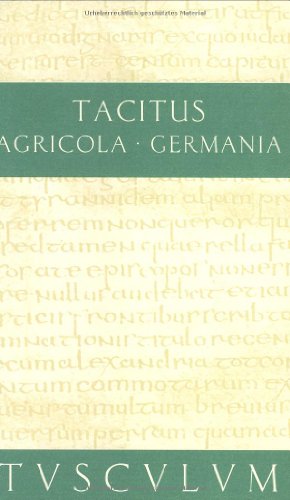 Agricola / Germania. Lateinisch und Deutsch (9783760816647) by Tacitus, Publius Cornelius; StÃ¤dele, Alfons