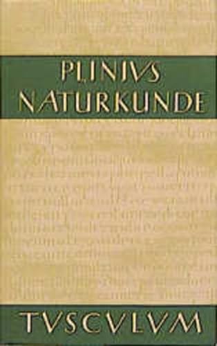C. Plinius Secundus d. Ä. / NATURKUNDE / Lateinisch-Deutsch - Bücher XXI / XXII - Medizin und Pharmakologie : Heilmittel aus dem Pflanzenreich. - - Plinius Secundus d.Ä.