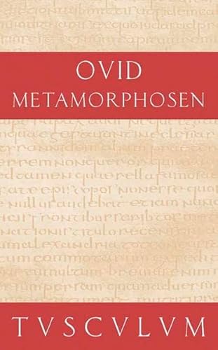 Metamorphosen. Lateinisch - deutsch - Ovid