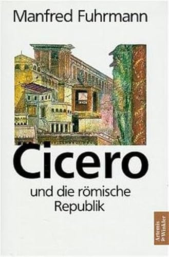 Beispielbild fr Cicero und die rmische Republik zum Verkauf von medimops