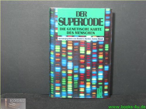 Stock image for Der Supercode. Die genetische Karte des Menschen for sale by Leserstrahl  (Preise inkl. MwSt.)
