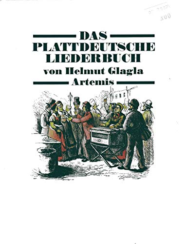 9783760819778: Das plattdeutsche Liederbuch. 123 niederdeutsche Volkslieder von der Frhrenaissance bis ins 20. Jahrhundert