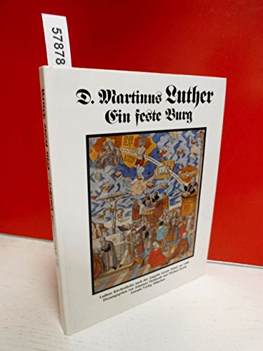 9783760819860: Ein Feste Burg: Luthers Kirchenlieder Nach Der Ausgabe Letzter Hand Von 1545