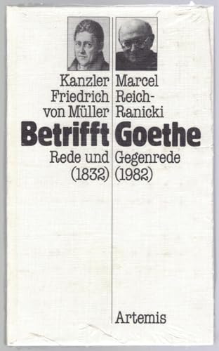 9783760827292: Betrifft Goethe: Rede (1832) und Gegenrede (1982)