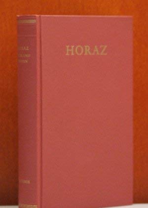 Oden Und Epoden: Lateinisch Und Deutsch - Horace;Killy, Walther;Schmidt, Ernst A.;Herzlieb, Christian Friedrich Karl;Uz, Johann Peter