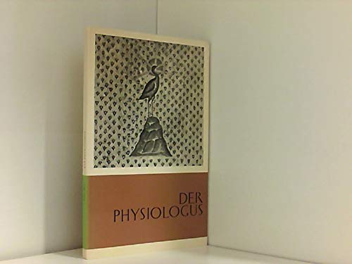 Stock image for Der Physiologus. Tiere und ihre Symbolik. for sale by Antiquariat Hans Hammerstein OHG