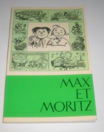 Stock image for Max et Moritz: Max und Moritz auf lateinisch (Lebendige Antike) Busch, Wilhelm and Steindl, Erwin for sale by tomsshop.eu