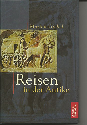 Beispielbild fr Reisen in der Antike. zum Verkauf von Bernhard Kiewel Rare Books