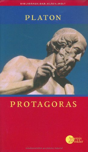 Protagoras. Übersetzt von Rudolf Rufener, mit einer Einführung von Thomas A. Szlezák. - Platon