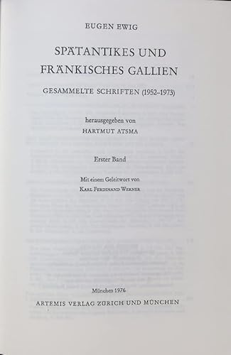 9783760846521: Sptantikes und frnkisches Gallien: Gesammelte Schriften (1952-1973) (Beihefte der Francia)