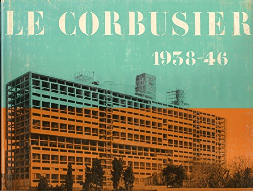 Stock image for Le Corbusier: Oeuvre Complete 1938-1946 (Volume 3) for sale by Dreadnought Books