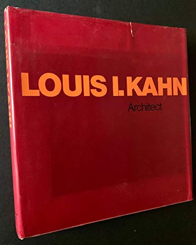 Beispielbild fr Louis I. Kahn. Architect. zum Verkauf von Antiquariat Kunsthaus-Adlerstrasse