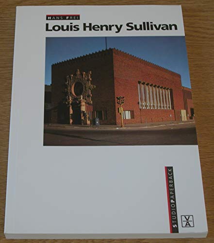 9783760881317: Louis Henry Sullivan (Studio Paperback) (German and English Edition)