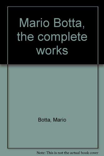 Beispielbild fr Mario Botta: The complete works, Volume I: 1960-1985 zum Verkauf von Jay W. Nelson, Bookseller, IOBA