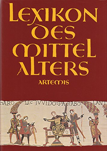 Lexikon des Mittelalters. Bd. 1: Aachen bis Bettelordenskirchen. - Unknown