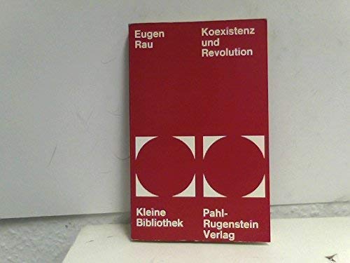 Stock image for Koexistenz und Revolution zur Dialektik sozialistischer Aktion for sale by Bernhard Kiewel Rare Books