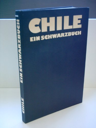 9783760901381: Chile - Ein Schwarzbuch