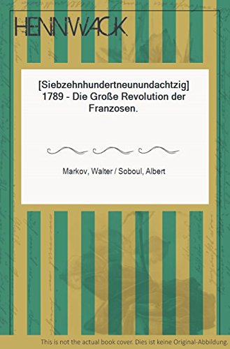 9783760903415: 1789, die grosse Revolution der Franzosen (Kleine Bibliothek ; 100) (German Edition)