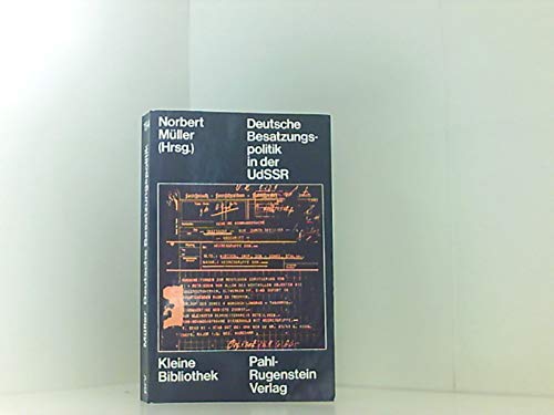 9783760904894: Deutsche Besatzungspolitik in der UdSSR 1941-1944: Dokumente (Kleine Bibliothek)