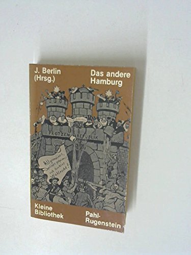 Beispielbild fr Das andere Hamburg. Freiheitliche Bestrebungen in der Hansestadt seit dem Sptmittelalter zum Verkauf von medimops