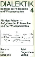 Für den Frieden - Aufgaben der Philosophie und der Wissenschaften. Red.: Hans Heinz Holz u. Hans ...