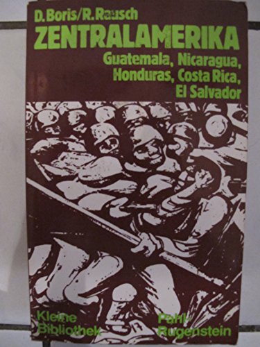 Beispielbild fr Zentralamerika : Guatemala, El Salvador, Honduras, Nicaragua, Costa Rica. zum Verkauf von medimops