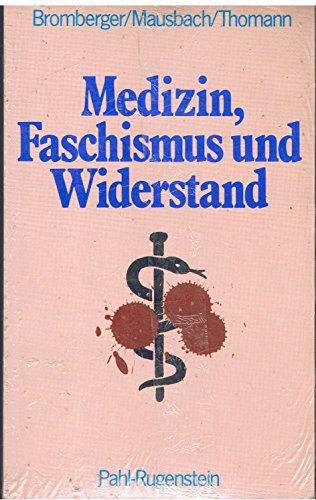 Beispielbild fr Medizin, Faschismus und Widerstand. Drei Beitrge. / Kleine Bibliothek Nummer 305. zum Verkauf von Antiquariat J. Hnteler