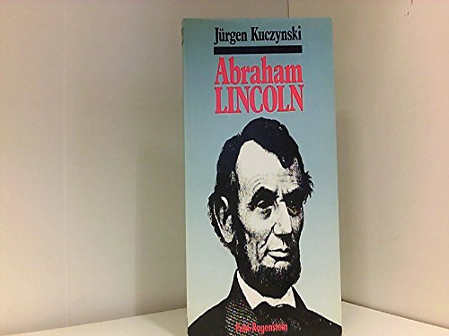 9783760909714: Abraham Lincoln. Eine Biographie