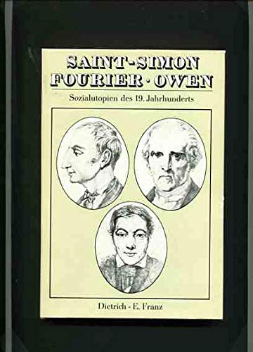 9783760910949: Saint-Simon, Fourier, Owen. Sozialutopien des 19. Jahrhunderts