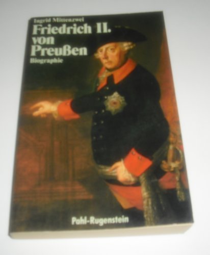 Beispielbild fr Friedrich II. von Preuen. Eine Biographie. zum Verkauf von Versandantiquariat Felix Mcke