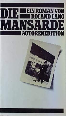 Stock image for Die Mansarde : Roman. for sale by Wanda Schwrer