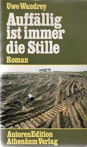 9783761005545: Auffällig ist immer die Stille: Roman (AutorenEdition) (German Edition)