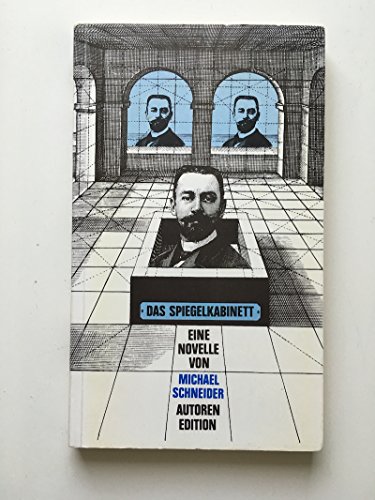 9783761005699: Das Spiegelkabinett: Novelle (Autoren Edition) (German Edition)