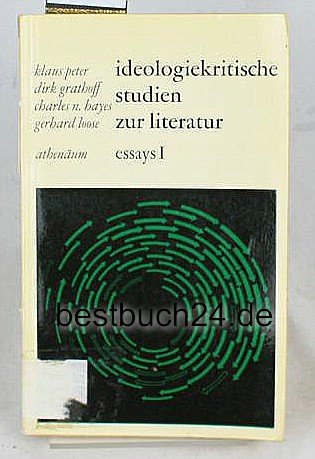 Imagen de archivo de IDEOLOGIEKRITISCHE STUDIEN ZUR LITERATUR Essays I a la venta por German Book Center N.A. Inc.