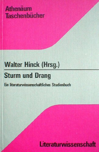 Beispielbild fr Sturm und Drang. Ein literaturwissenschaftliches Studienbuch. zum Verkauf von Bernhard Kiewel Rare Books