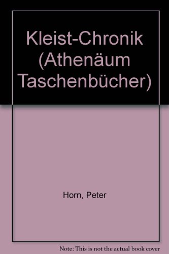 Beispielbild fr Kleist-Chronik. Athenum-Taschenbcher ; 2161 : Literaturwiss. zum Verkauf von Versandantiquariat Schfer