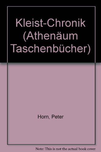Imagen de archivo de Kleist-Chronik. Athenum-Taschenbcher ; 2161 : Literaturwiss. a la venta por Versandantiquariat Schfer