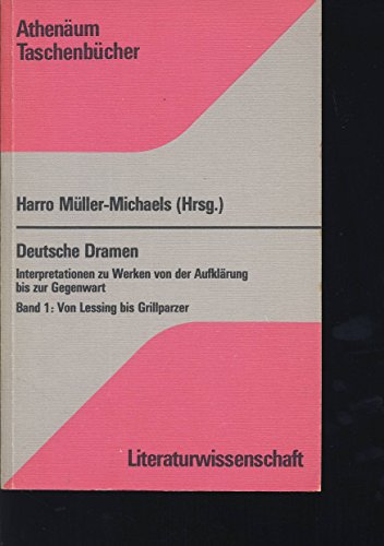 Stock image for Deutsche Dramen I. Von Lessing bis Grillparzer for sale by Versandantiquariat Felix Mcke