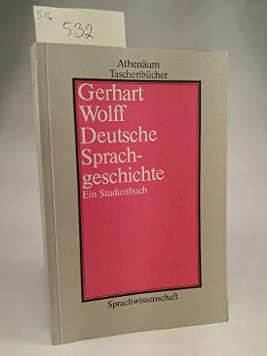 9783761021880: Deutsche Sprachgeschichte. Ein Studienbuch