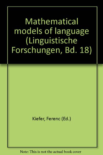 9783761048184: Mathematical Models of Language. (=Linguistische Forschungen; Band 18).
