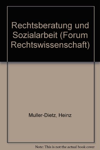 9783761063217: Rechtsberatung und Sozialarbeit. Forum Rechtswissenschaft ; Bd. 6