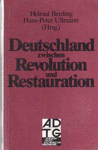 Stock image for Deutschland zwischen Revolution und Restauration (Athenum / Droste Taschenbcher) for sale by Bernhard Kiewel Rare Books