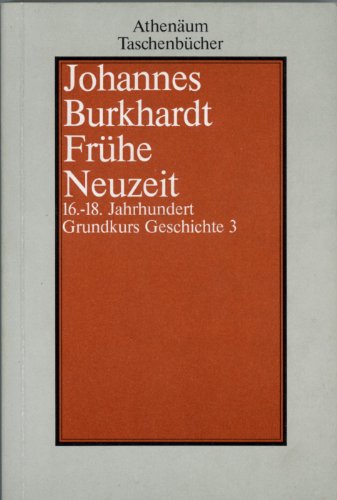 Imagen de archivo de Frhe Neuzeit. (16.-18. Jahrhundert), Bd 3 a la venta por medimops